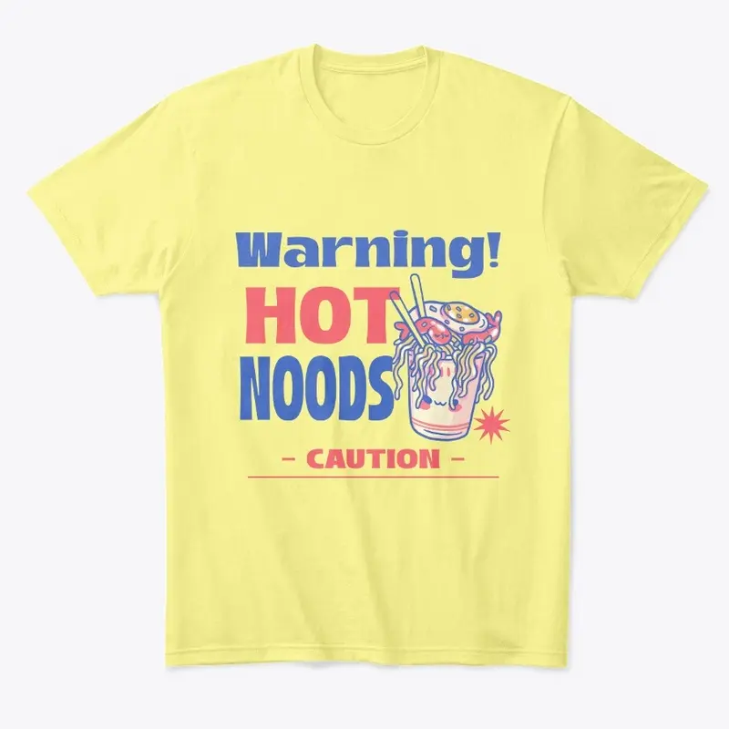 Hot Noods!